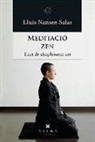Lluís Salas Areny - Meditació zen : L'art de simplement ser