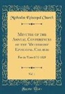 Methodist Episcopal Church - Minutes of the Annual Conferences of the Methodist Episcopal Church, Vol. 1