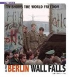Danielle Smith-Llera - TV Shows the World Freedom as the Berlin Wall Falls