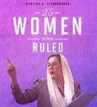 Rebecca Stanborough, Rebecca J. Stanborough - 25 Women Who Ruled