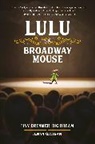 Jenna Gavigan - Lulu the Broadway Mouse