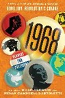 Anthony, Jennifer Anthony, Marc Aronson, Marc (EDT)/ Bartoletti Aronson, Susan Campbell Bartoletti, Loree Burns... - 1968: Today s Authors Explore a Year of Rebellion, Revolution, and