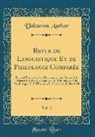 Unknown Author - Revue de Linguistique Et de Philologie Comparée, Vol. 2