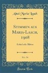 Abtei Maria Laach - Stimmen aus Maria-Laach, 1908, Vol. 74