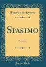 Federico De Roberto - Spasimo