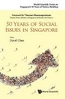 David Chan, David Chan - 50 Years of Social Issues in Singapore