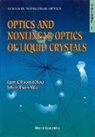 Iam-Choon Khoo, Iam-Choon (The Pennsylvania State Univ Khoo, Shin-Tson Wu, Shin-Tson (Univ Of Central Florida Wu - Optics And Nonlinear Optics Of Liquid Crystals