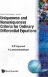 Ravi P Agarwal, Ravi P. Agarwal, V. Lakshmikantham, Vangipuram Lakshmikantham, R P Agarwal, V Lakshmikantham R P Agarwal... - Uniqueness & Nonuniqueness Criter...(V6)