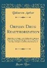 Unknown Author - Orphan Drug Reauthorization