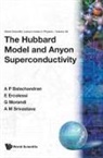A P Balachandran, A P Balachandran Et Al, A P Balachandran Et Al., A. P. Balachandran, Aiyalam P Balachandran, Aiyalam P. Balachandran... - HUBBARD MODEL & ANYON SUPERCONDUC..(V38)