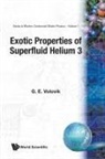 G E Volovik, G. E. Volovik, Grigori Volovik - EXOTIC PROPERTIES OF SUPERFLUIDS... (V1)