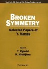 T. Eguchi, K. Nishijima, K Nishijima T Eguchi, Tohru Eguchi, K Nishijima, K. Nishijima... - BROKEN SYMMETRY (V13)