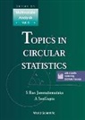 Ashis Sengupta, S Rao Jammalamadaka, S. Rao Jammalamadaka, S.Rao Jammalamadaka, S Rao Jammalamadaka, S Rao Jammalamadaka &amp; A Sengupta... - Topics in Circular STATS (W/CD)