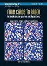 Guan Rong Chen, Guanrong Chen, Xianing Dong, Xiaoning Dong - From Chaos to Order: Methodologies, Perspectives and Applications