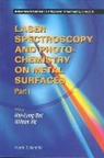 Hai-Lung Dai, Wilson Ho - Laser Spectroscopy and Photochemistry on Metal Surfaces - Part 1