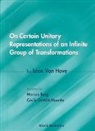 Marcus Berg, Cecile DeWitt-Morette - On Certain Unitary Representations of an Infinite Group of Transformations - Thesis by Leon Van Hove