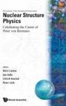 Jan Jolie Et Al Rick Casten, Richard F Casten, Richard F. Casten, Jan Jolie, Jan Jolie, Ulrich Kneissl... - NUCLEAR STRUCTURE PHYSICS