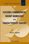 Johan L Dupont, Johan L. Dupont, Weiping Zhang - Scissors Congruences, Group Homology And Characteristic Classes