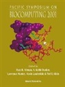 Russ B Altman, Russ B. Altman, A Keith Dunker, A. Keith Dunker, Lawrence Hunter, Teri E Klein... - Biocomputing 2001 - Proceedings of the Pacific Symposium