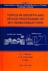 C. R. Abernathy, Cammy R Abernathy, Cammy R. Abernathy, Cammy R Abernathy, Chih Tang Sah, S. J. Pearton... - Topics In Growth And Device Processing Of Iii-v Semiconductors