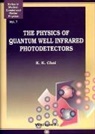 K. K. Choi, Kwong-kit Choi - Physics Of Quantum Well Infrared Photodetectors, The