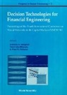 Yaser Abu-Mostafa, Apostolos-Paul Refenes, Andreas S Weigend, Andreas S. Weigend - Decision Technologies for Financial Engineering - Proceedings of the Fourth International Conference on Neural Networks in the Capital Markets (Nncm '96)