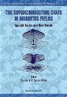 Carlos A R Sa de Melo, Carlos A. R. Sa De Melo - Superconducting State In Magnetic Fields, The: Special Topics And New Trends