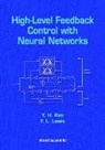 Young Ho Kim, Frank L Lewis, Frank L. Lewis, Young Ho Kim - High-level Feedback Control With Neural Networks