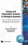 Larissa Brizhik Et Al Fracesco Musumeci, Mae-wan Ho, Larissa Brizhik, Francesco Musumeci, Larissa S Brizhik, Mae-Wan Ho... - ENERGY & INFO TRANSFER IN BIOLOGICAL SYS