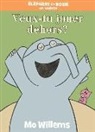 Mo Willems, Mo Willems - ?l?phant Et Rosie: Veux-Tu Jouer Dehors?