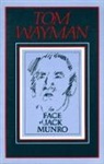 Tom Wayman - The Face of Jack Munro
