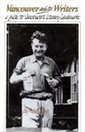 Alan Twigg - Vancouver and Its Writers