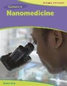 Martin Gitlin, Marty Gitlin - Careers in Nanomedicine