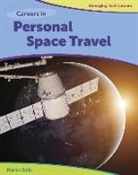 Martin Gitlin, Marty Gitlin - Careers in Personal Space Travel
