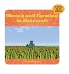 Josh Gregory - Mining and Farming in Minecraft