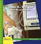 Virginia Loh-Hagan - Jane C. Wright and Chemotherapy