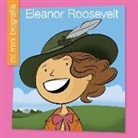 Emma E Haldy, Emma E. Haldy, Jeff Bane - Eleanor Roosevelt