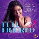Brenda Hampton, Nikki Michelle - Full Figured 3 (Audio book)