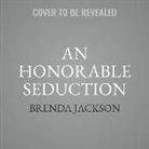 Brenda Jackson, James Cavanaugh, Brian Hutchison - An Honorable Seduction (Audio book)