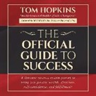 Tom Hopkins, Dan Lewis - The Official Guide to Success (Hörbuch)