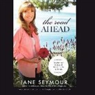Jane Seymour, Katie Flynn, Joe Lando - The Road Ahead: Inspirational Stories of Open Hearts and Minds (Audio book)