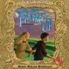 Wendy McLeod MacKnight, Bronson Pinchot - The Frame-Up (Hörbuch)