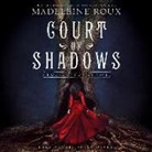 Madeleine Roux, Billie Fulford-Brown - Court of Shadows (Audio book)