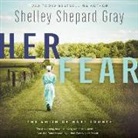Shelley Shepard Gray, Tavia Gilbert - Her Fear: The Amish of Hart County (Audiolibro)