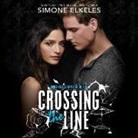 Simone Elkeles, James Cavanaugh, James Cavenaugh, Alexandra Marcuse - Crossing the Line (Audio book)