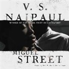 V. S. Naipaul, Ron Butler - Miguel Street (Audio book)