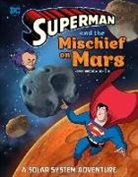 Steven Kortae, Steve Korte, Steve/ Schigiel Korte, Steve Korté, Gregg Schigiel - Superman and the Mischief on Mars