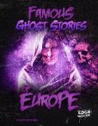 Matt Chandler, Matthew Allan Chandler - Famous Ghost Stories of Europe