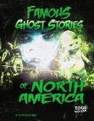 Matt Chandler, Matthew Allan Chandler - Famous Ghost Stories of North America