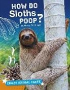 Nancy Furstinger - How Do Sloths Poop?
